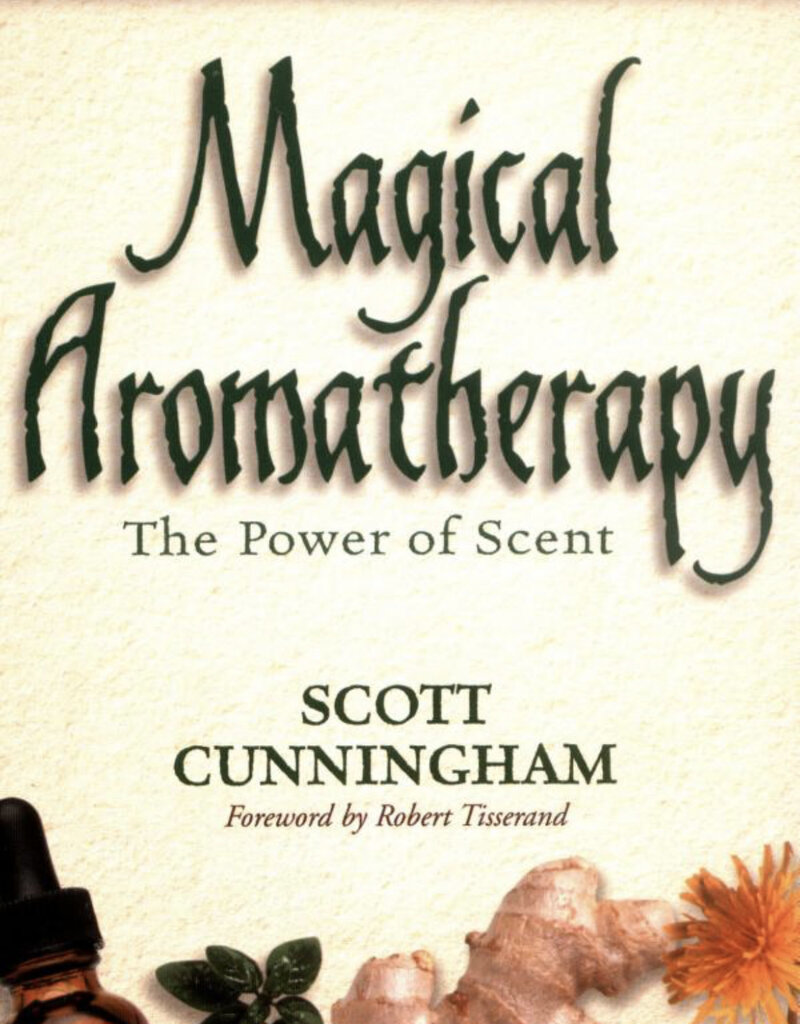 Magical Aromatherapy: The Power of Scent