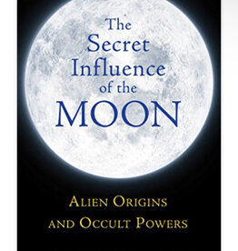 The Secret Influence of the Moon