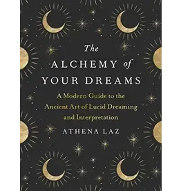 The Alchemy of Your Dreams