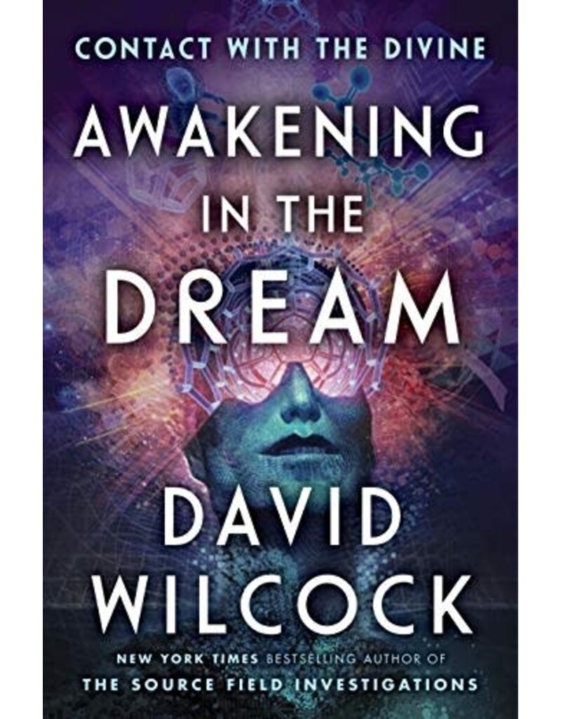 Awakening in the Dream: Contact with the Divine