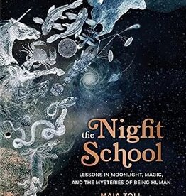 The Night School: Lessons in Moonlight, Magic