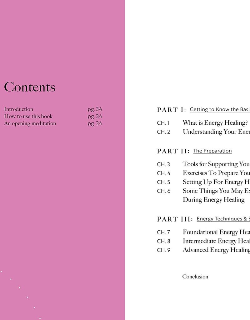 The Ultimate Guide to Energy Healing: The Beginner's Guide to Healing Your Chakras, Aura, and Energy Body