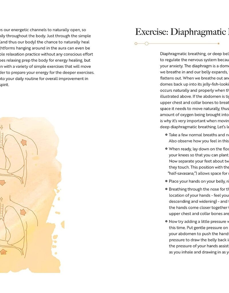 The Ultimate Guide to Energy Healing: The Beginner's Guide to Healing Your Chakras, Aura, and Energy Body