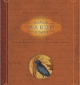 Mabon: Rituals, Recipes & Lore for the Autumn Equinox