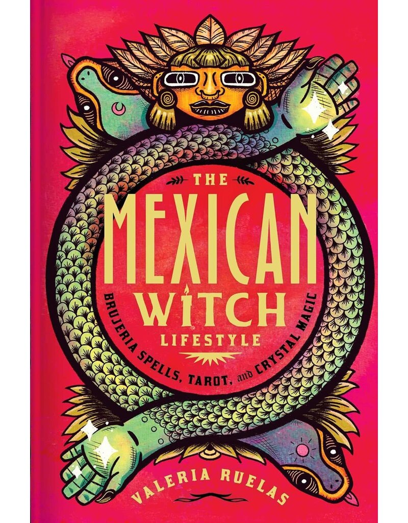 The Mexican Witch Lifestyle: Brujeria Spells, Tarot, and Crystal Magic