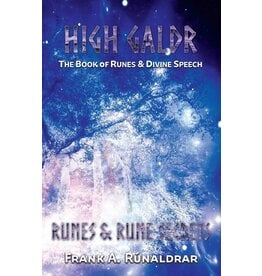 High Galdr Runes and Rune Secrets