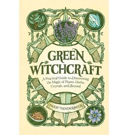 Green Witchcraft: A Practical Guide