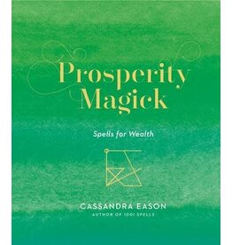 Prosperity Magick: Spells for Wealth