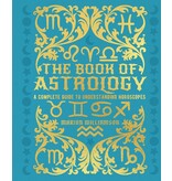 The Book of Astrology: A Complete Guide to Understanding Horoscopes