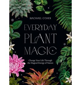 Everyday Plant Magic