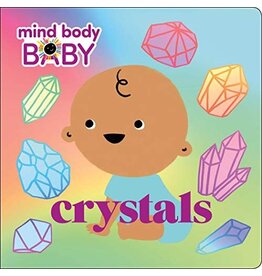 Crystals (Mind Body Baby)