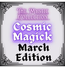 The Mystic Collection - March Box ~ Cosmic Magick ~