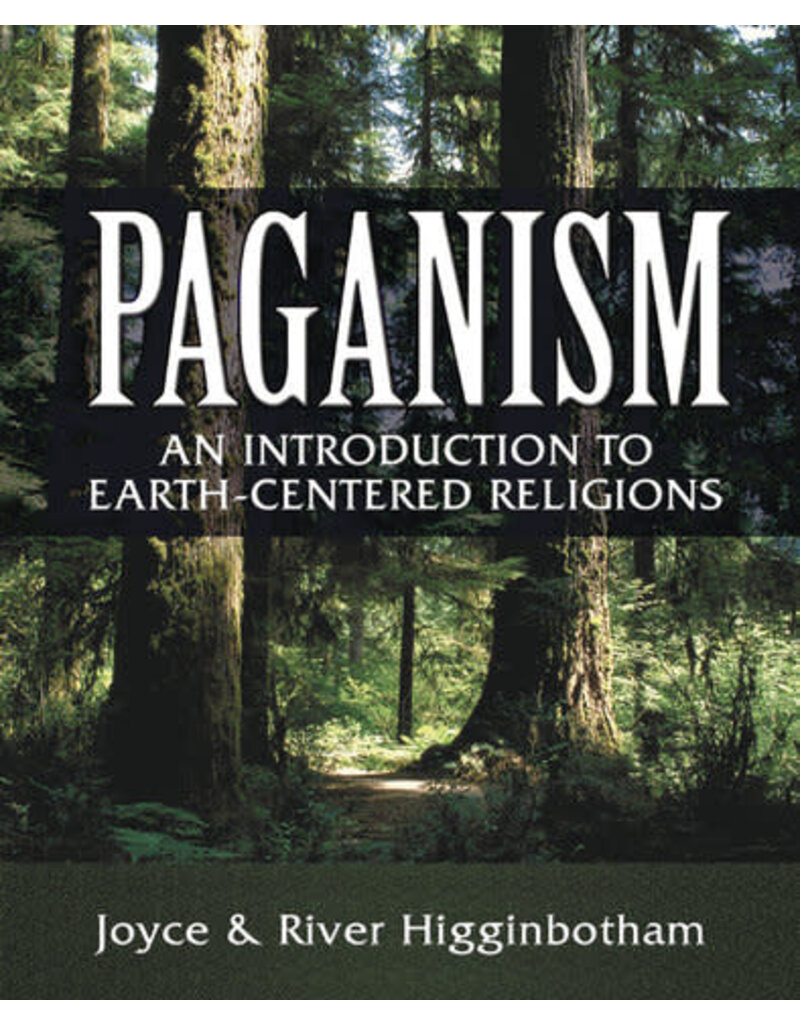 Paganism: An Introduction to Earth- Centered Religions