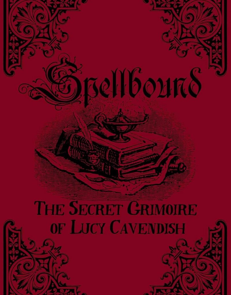 Spellbound: The Secret Grimoire of Lucy Cavendish