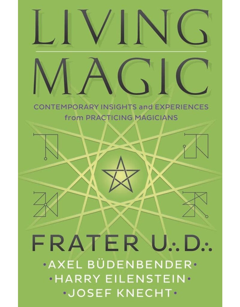 Living Magic: Contemporary Insights and Experiences from Practicing Magicians