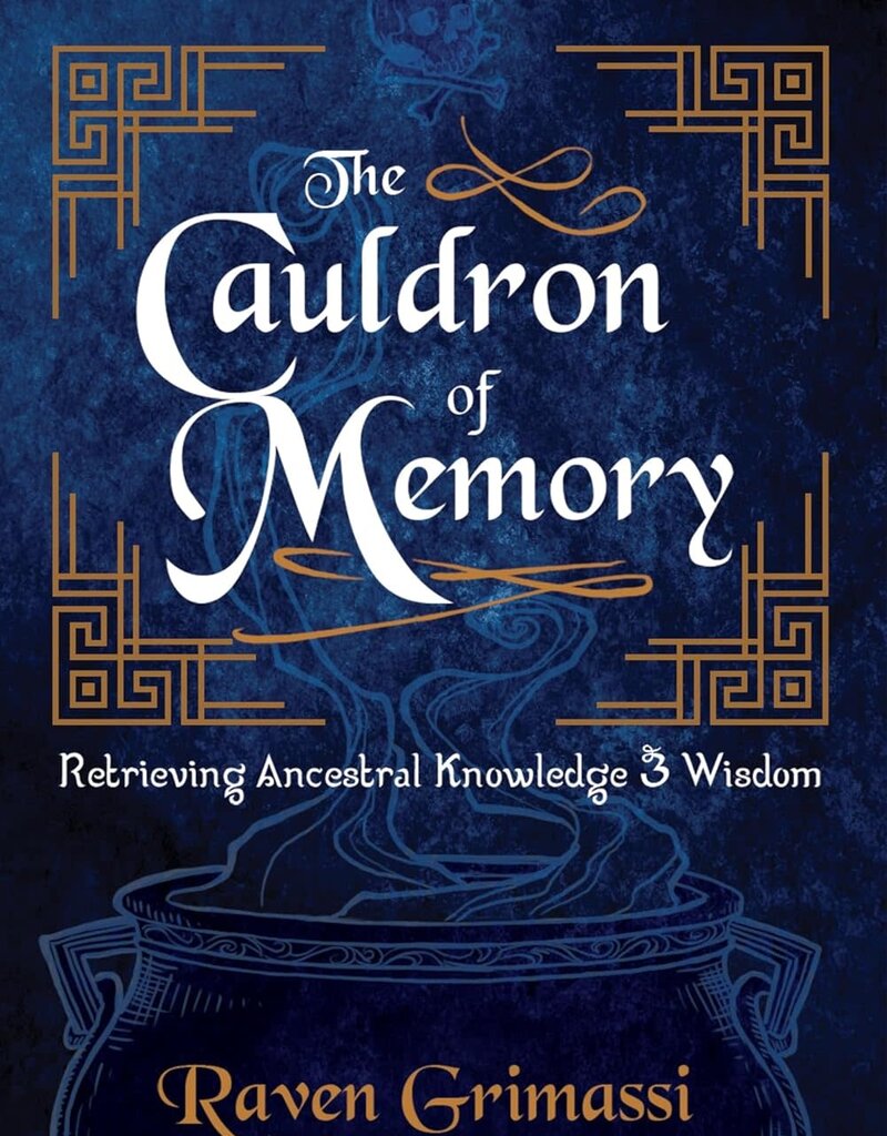 The Cauldron of Memory: Retrieving Ancestral Knowledge & Wisdom