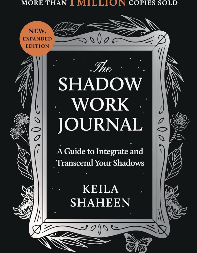 The Shadow Work Journal: A Guide to Integrate and Transcend Your Shadows