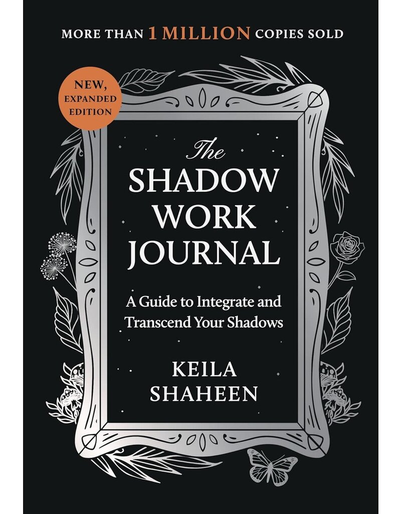 The Shadow Work Journal: A Guide to Integrate and Transcend Your Shadows