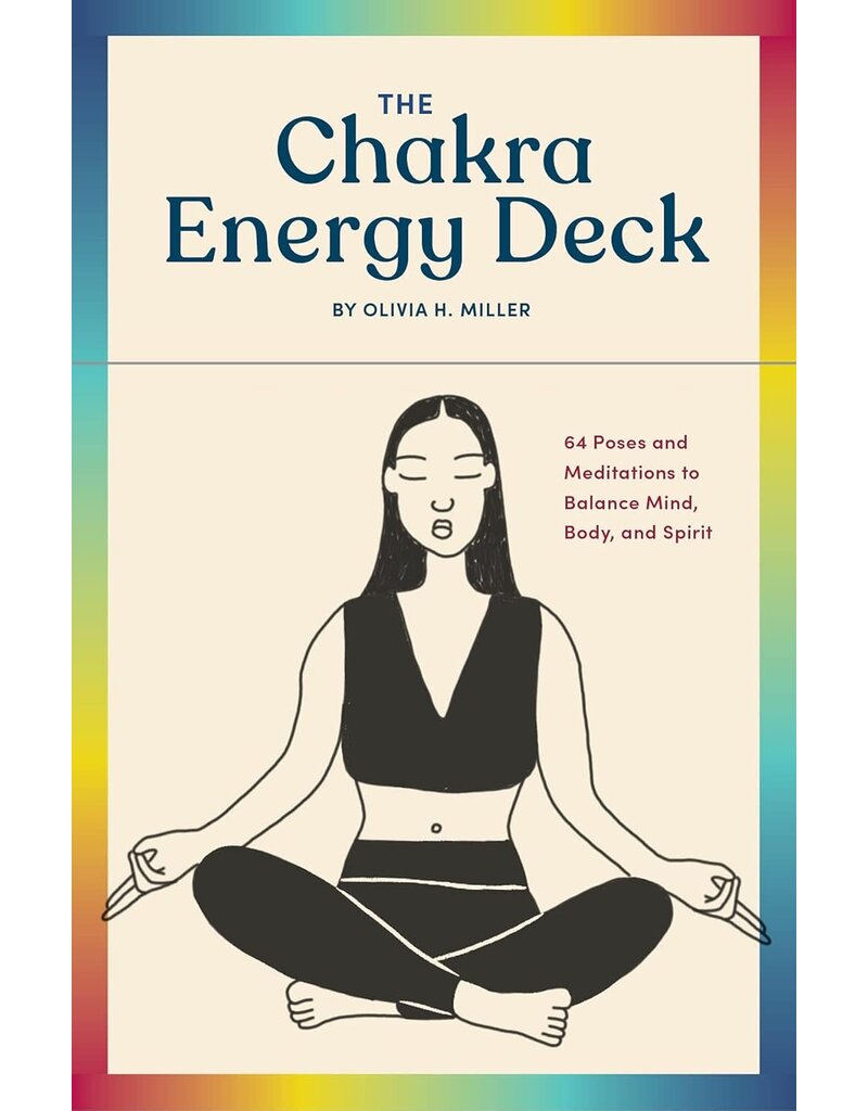 The Chakra Energy Deck: 64 Poses and Meditations to Balance Mind, Body, and Spirit