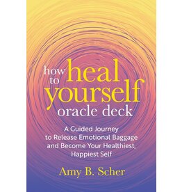 How to Heal Yourself Oracle Deck