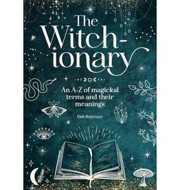 The Witch-ionary: An A-Z of magickal terms and their meanings