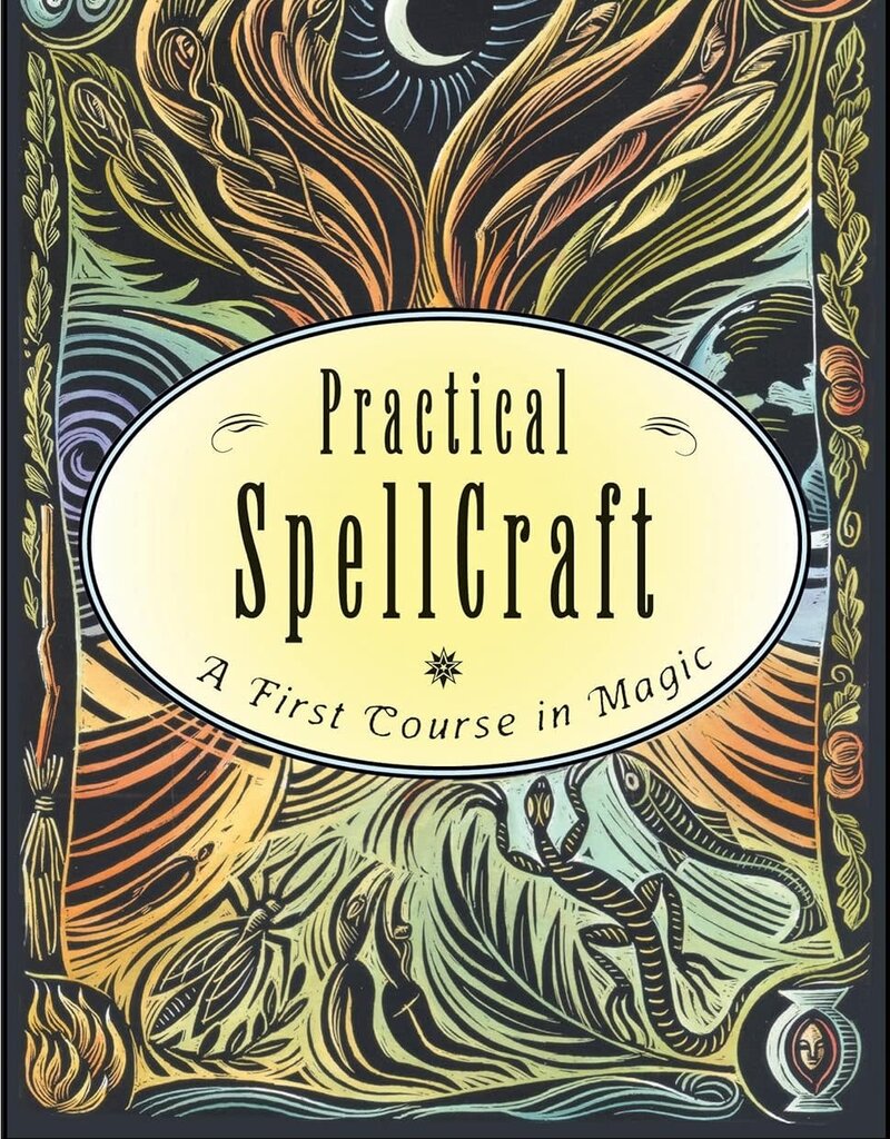 Practical Spellcraft: A First Course in Magic