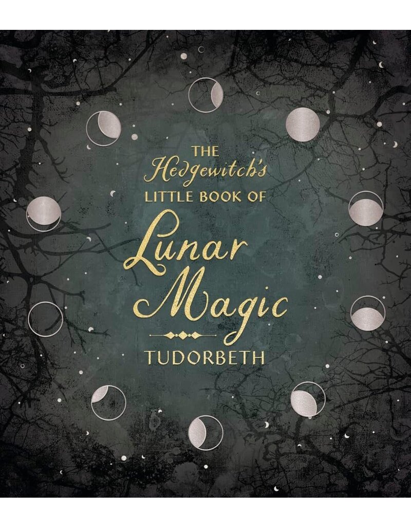 The Hedgewitch's Little Book of Lunar Magic