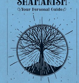 In Focus Shamanism: Your Personal Guide