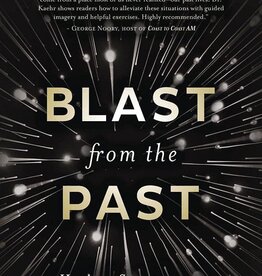 Blast from the Past: Healing Spontaneous Past Life Memories