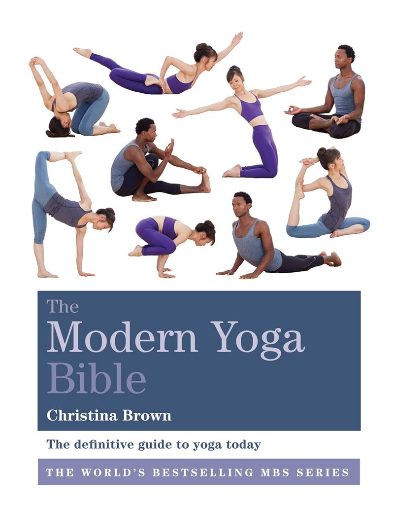 The Modern Yoga Bible