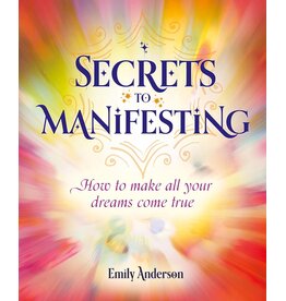 Secrets To Manifesting