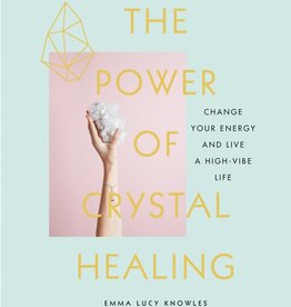 The Power of Crystal Healing