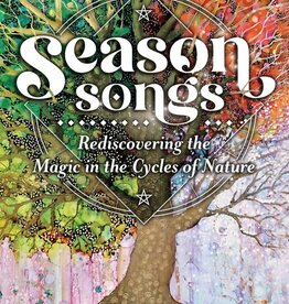 Season Songs: Magic in Cycles of Nature