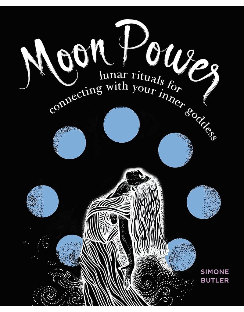 Moon Power: Lunar Rituals