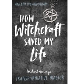 How Witchcraft Saved My Life