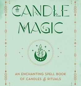 Candle Magic: An Enchanting Spell Book of Candles and Rituals