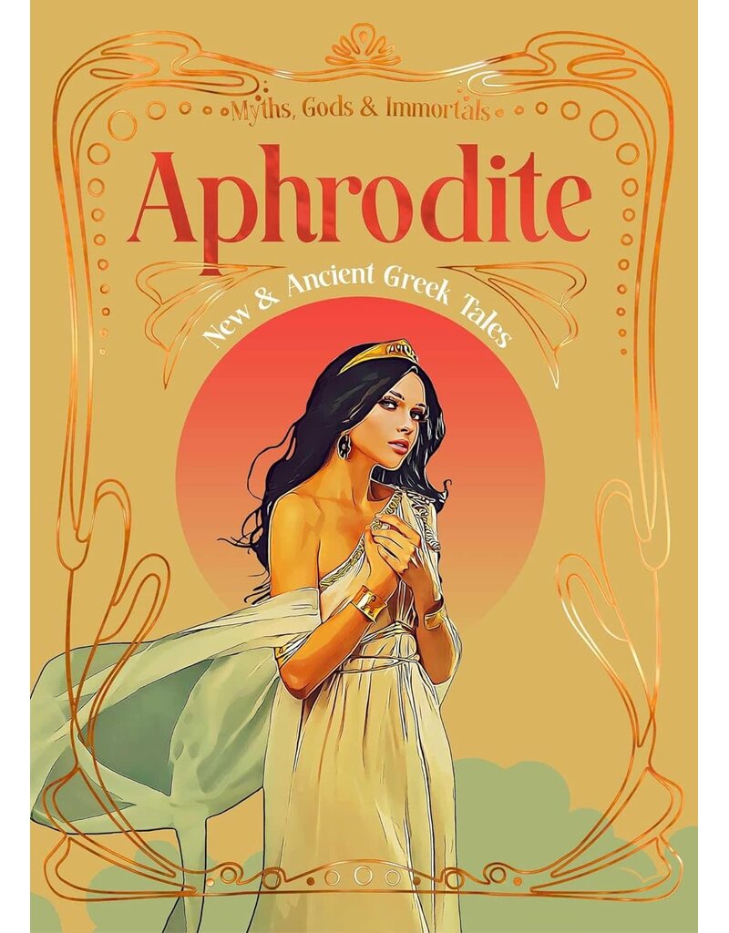 Aphrodite (Myths, Gods, & Immortals)