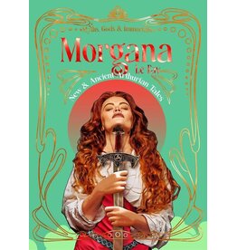 Morgana La Faye (Myths, Gods, & Immortals)