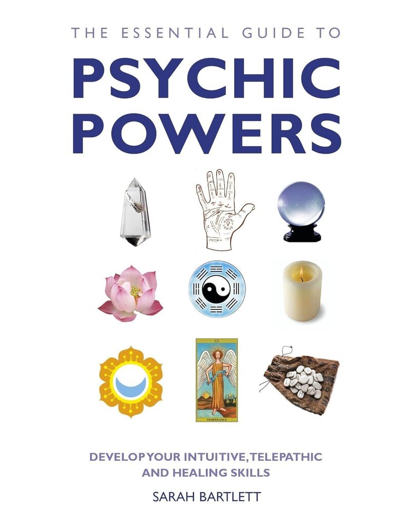The Essential Guide to Psychic Powers