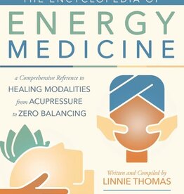 The Encyclopedia of Energy Medicine