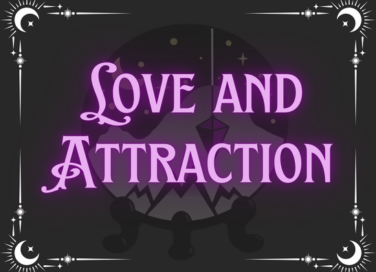 Love and Attraction