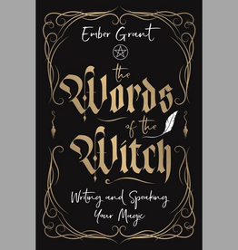 The Words of the Witch: Writing and Speaking Your Magic