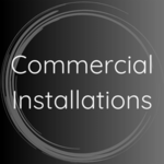 Commercial Installations