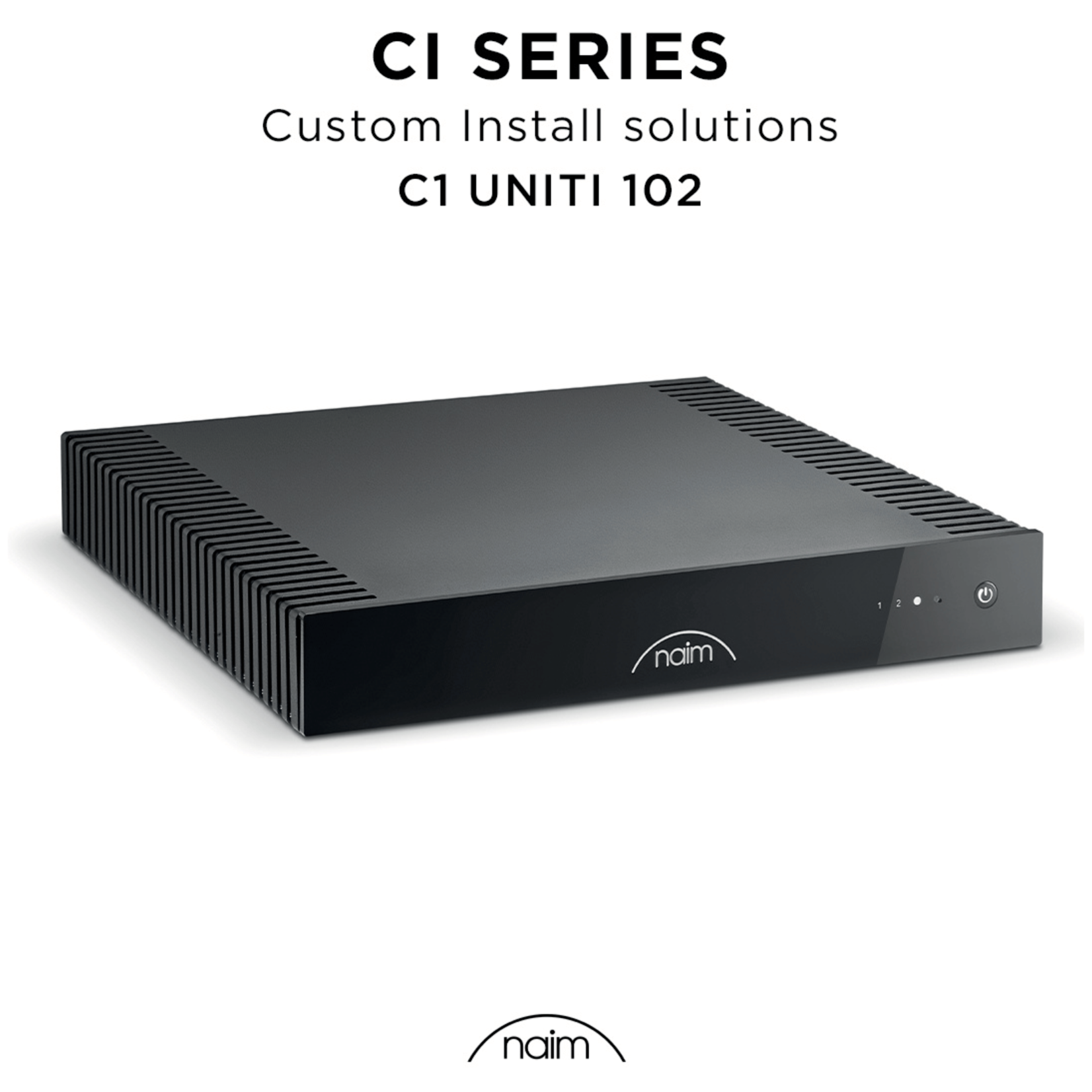 Naim NAIM CI-UNITI 102 Streamer & Amplifier