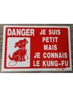 RIGA PANCARTE '' JE SUIS PETIT.. JE  CONNAIS LE KUNG-FU'