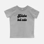 IwaWhy IwaWhy: Kolohe but Cute Toddler T-shirt