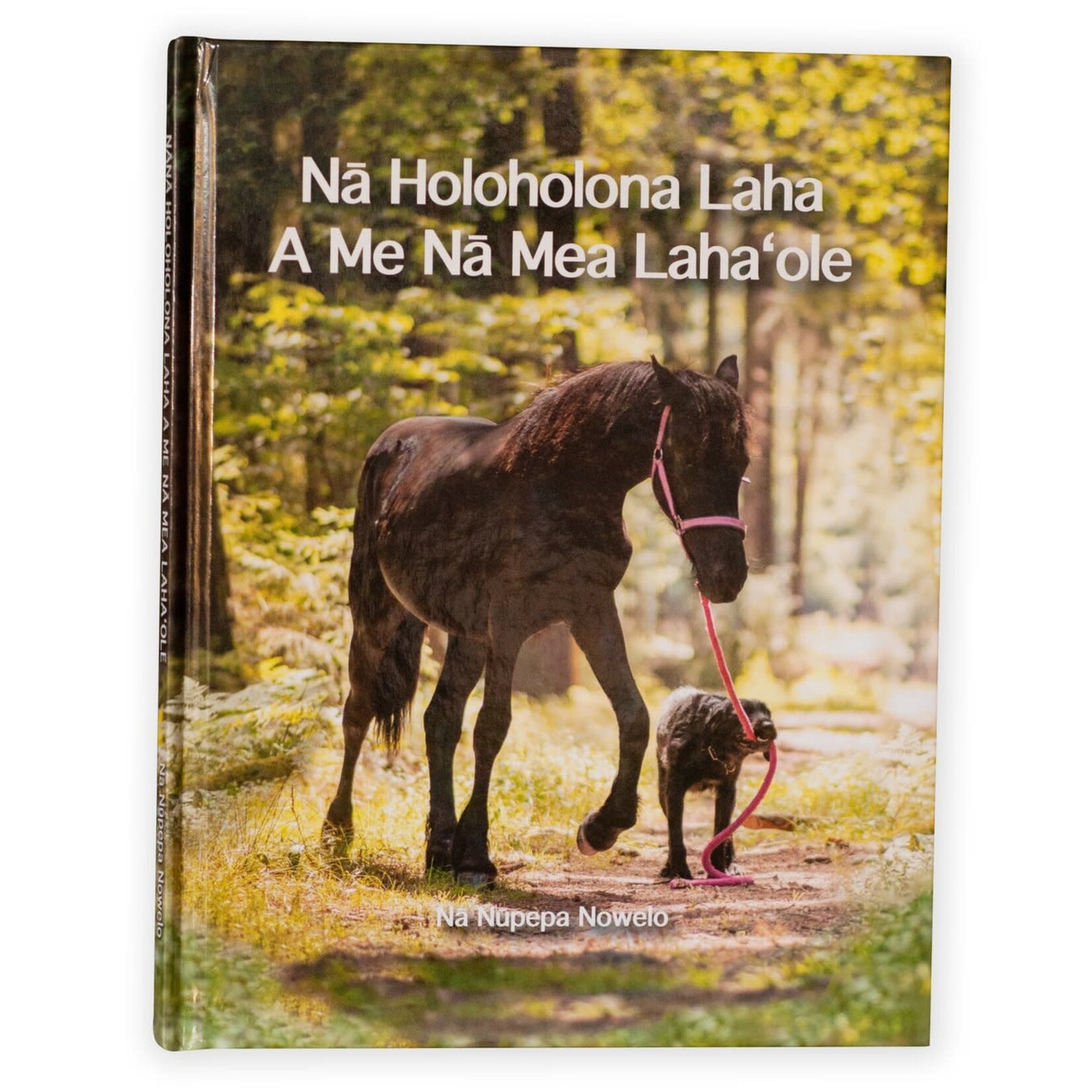 Hiohia Publishing: Kaiulani Kauihou Hiohia: Na Nupepa Nowelo Book Series