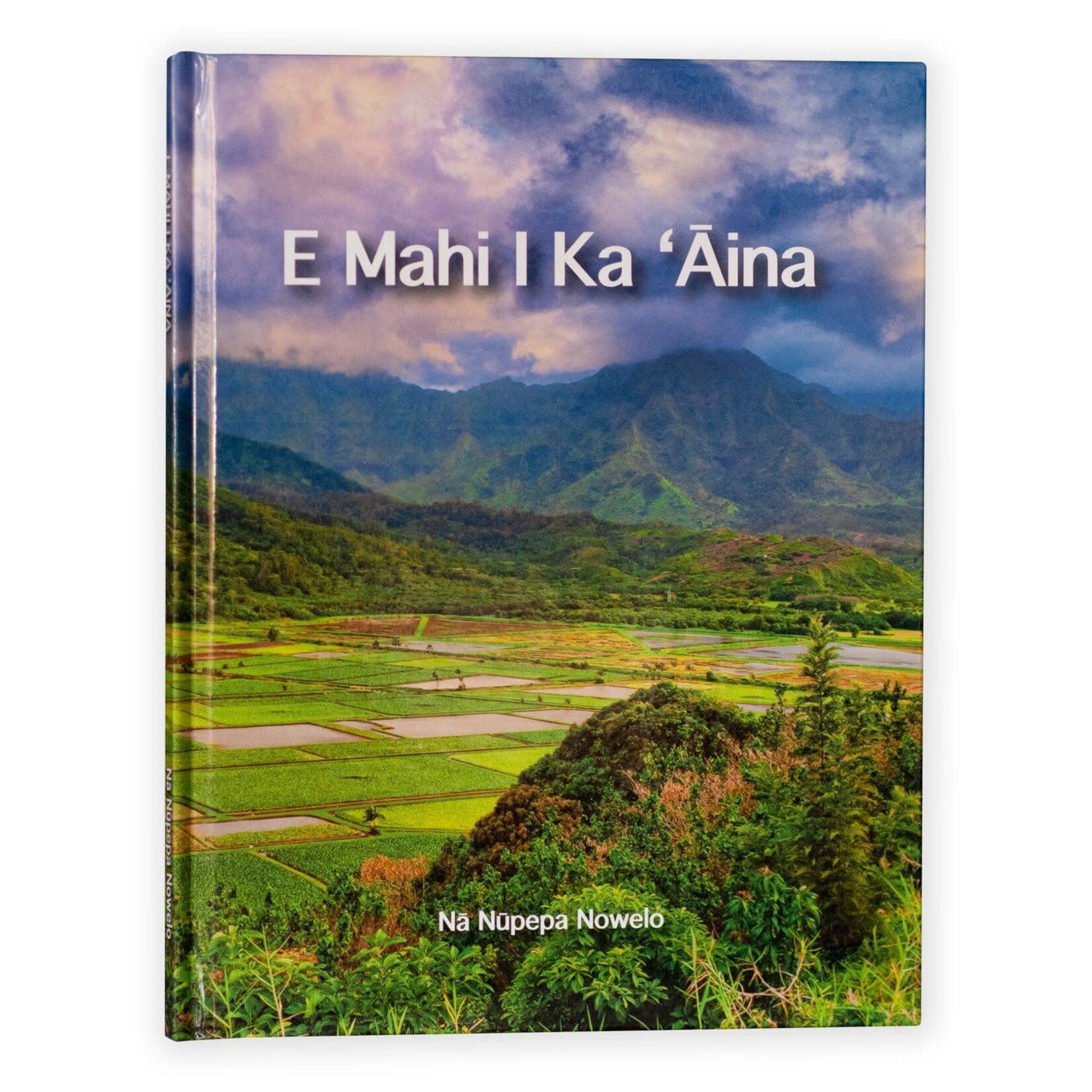 Hiohia Publishing: Kaiulani Kauihou Hiohia: Na Nupepa Nowelo Book Series