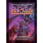 Everything I Need to Know I Learned from RPGs Book