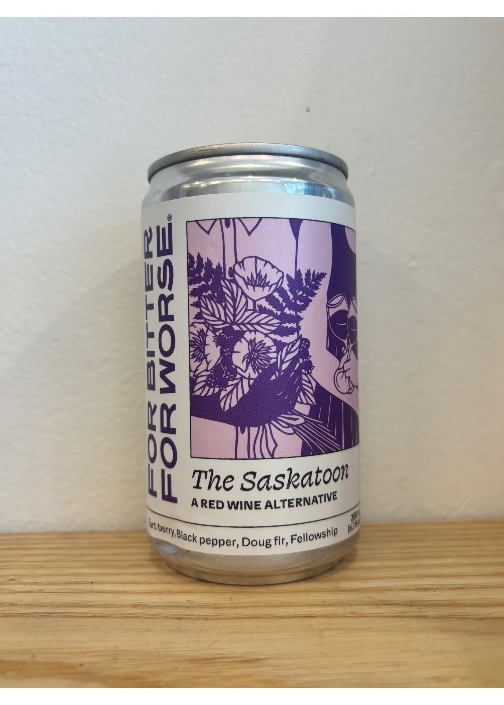For Bitter For Worse For Bitter For Worse The Saskatoon Can